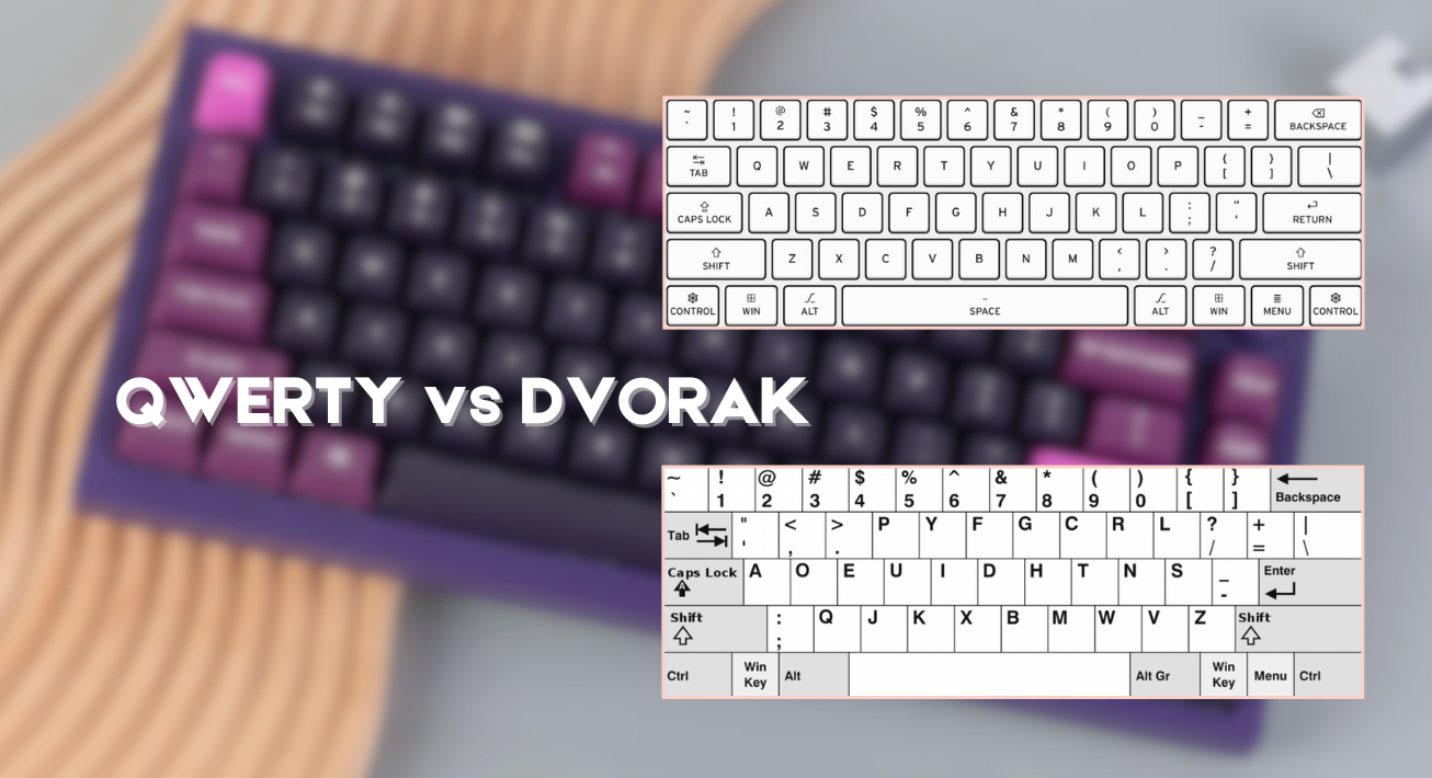 QWERTY vs DVORAK: Which Keyboard Layout is Best for You?