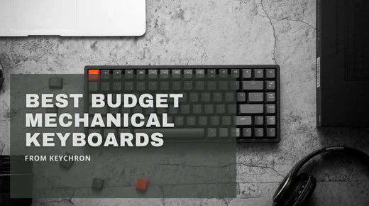 The 6 Best Budget Mechanical Keyboards