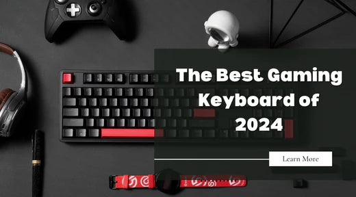 The Best Gaming Keyboard 2024: TKL, Compact & Full-Size