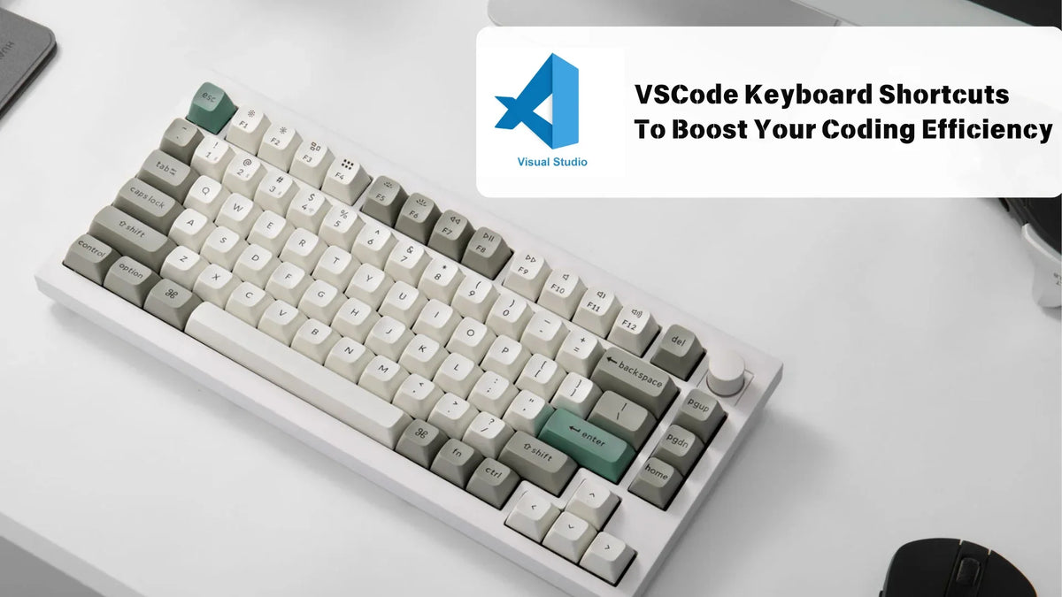 VSCode Keyboard Shortcuts To Boost Your Coding Efficiency – Keychron ...